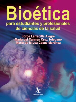 cover image of Bioética para estudiantes y profesionales de ciencias de la salud